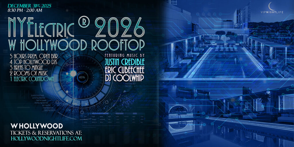 LA New Years Eve 2026 Party | W Hollywood NYElectric Rooftop