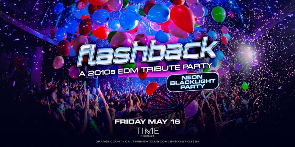 Flashback: A 2010s EDM Tribute Party at TIME Nightclub
